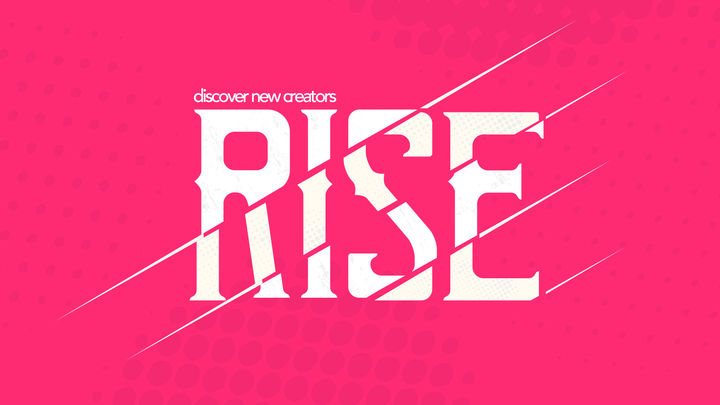 RISE