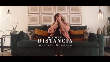 No Hay Distancia / Marcela Gandara / Video oficial