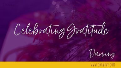 Darviny Tablescapes - Celebrating Gratitude