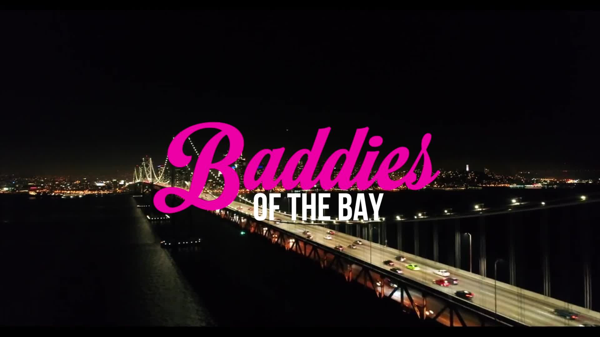 Baddies Of The Bay Sizzle Up #