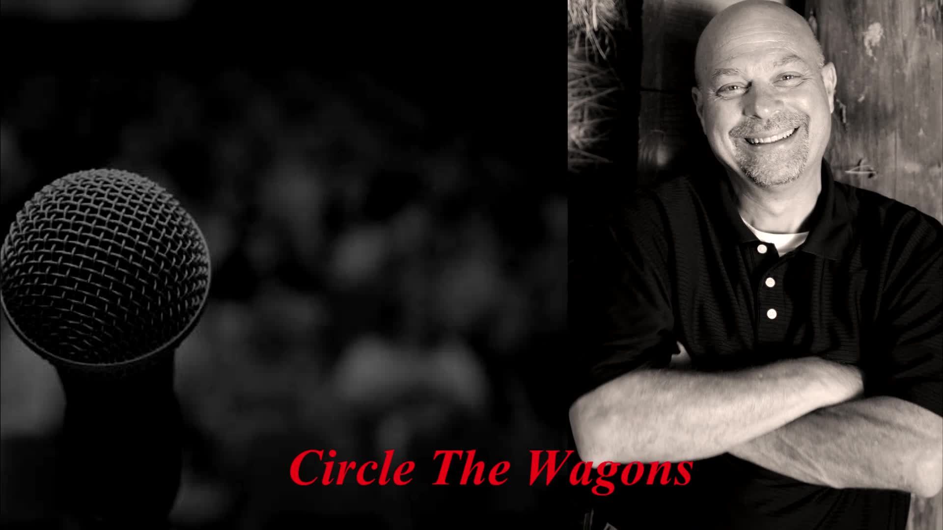 Circle the wagons