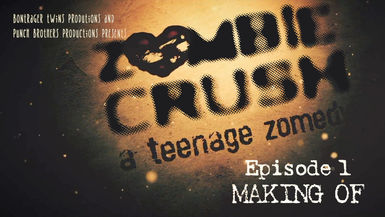 Zombie Crush - Ep1 - Making of