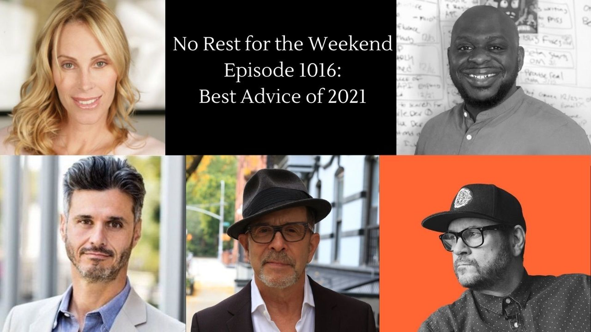 Episode 1016: Best Advice of 2021