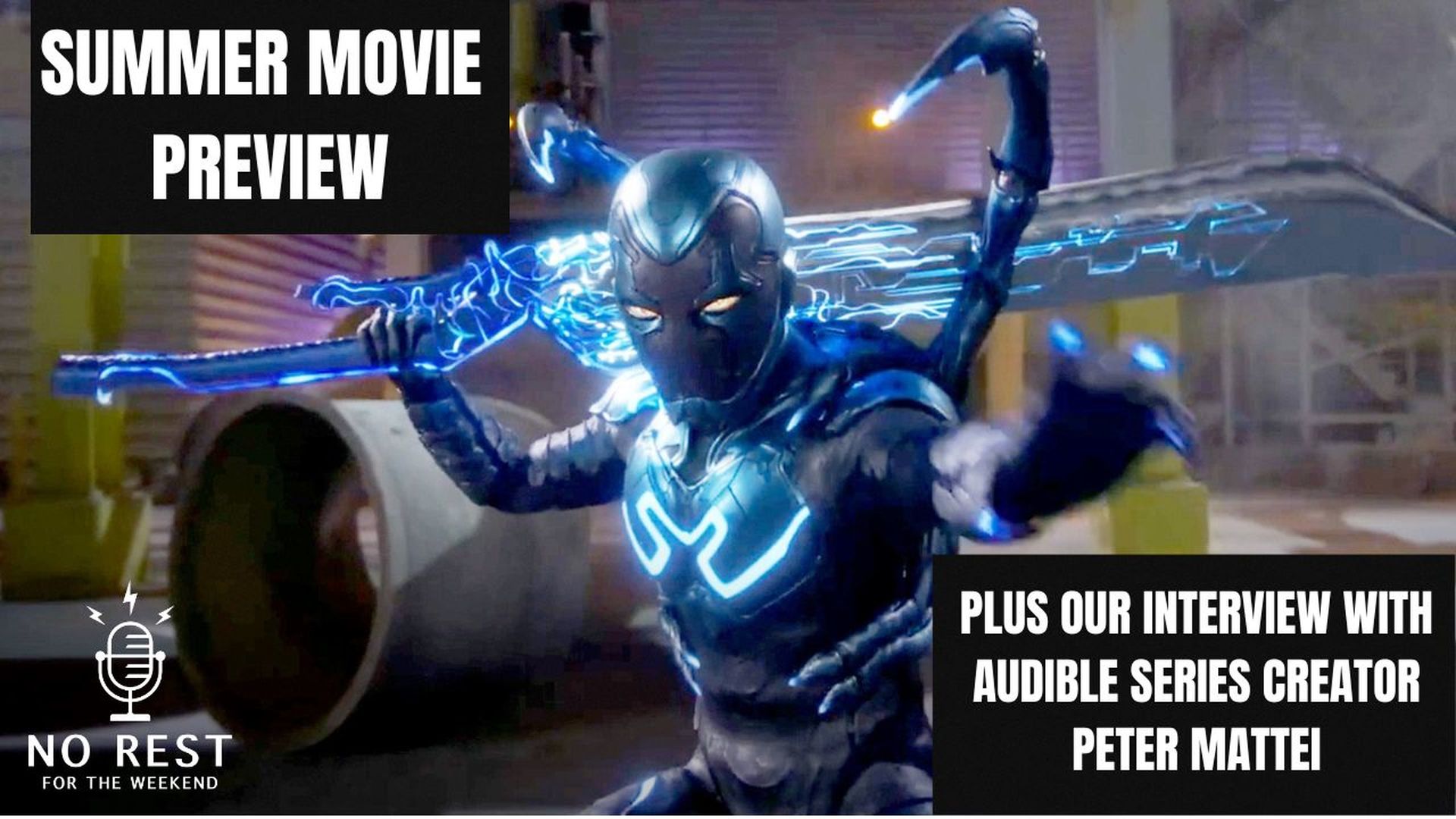  Episode 1308: Summer Movie Preview & Peter Mattei