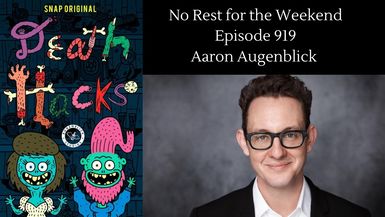 Episode 919: Aaron Augenblick